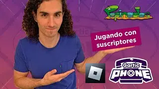 Jugando GARTIC PHONE y ROBLOX con suscriptores 👾 - Pepilive