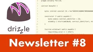 Drizzle Tutorial, Design an economy for your Dapp | EatTheBlocks Newsletter #8