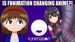 FUNIMATION CHANGES ANIME FOR BETTER?... OR WORSE??