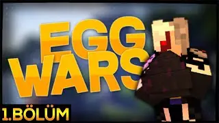 Çılgın Yumurtalar Savaşıyor! - EggWars #1 w/Ahmet Aga,TTO