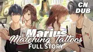 (CN DUB) FULL Story + Video Call [Matching Tattoos] Marius SSR - Top Up