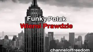 Funky Polak - Wierni Prawdzie