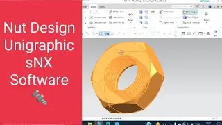 Nut Design in Unigraphics NX- Software