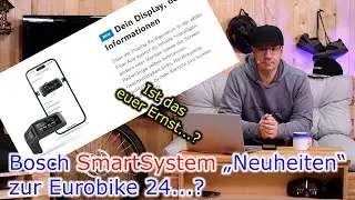 Die "Neuheiten" von Bosch eBike zur Eurobike24 // Ist das euer Ernst...?