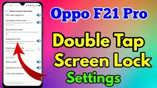 how to double tap to screen lock in oppo f21 pro | oppo f21 pro double tap to screen lock kaise kare