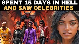 Woman spent 15 days in hell and saw celebrities there #hell #helltestimony #supernatural