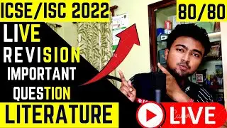 ISC Literature 2022 | Live Revision and most important questions discussion  |  96%  @Akash Talks