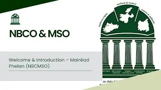 NBC&MSO: Welcome & Introduction:  Mairéad Phelan, Head NBCMSO and Shane Tiernan, CEO Roscommon CoCo