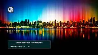 Urban Contact - Starburst (Original Mix)