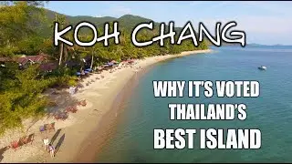 KOH CHANG Why It's Voted Thailand's Best Island