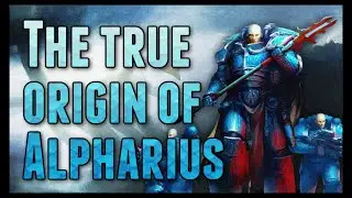 The True Origin of Alpharius