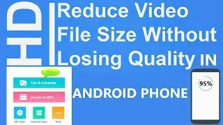 How to  compress a video file  size without losing quality
