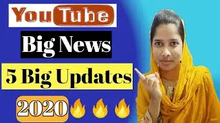 5 great youtube new updates 2020 😄 खुशखबरी