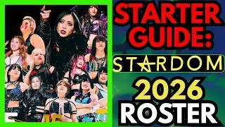 STARDOM WRESTLING STARTER GUIDE: THE 2026 ROSTER