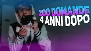 TAG 200 DOMANDE - 4 ANNI DOPO! 😈