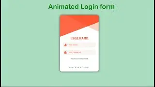 how to create login form using html and css || Animated Login Form Using Html and Css