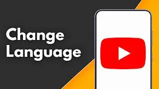 How to Change Language on YouTube