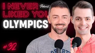 Olympics - Matteo Lane & Nick Smith - I Never Liked You Ep 32