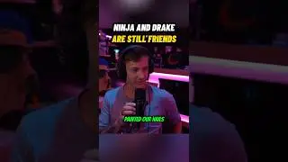 Ninja And Drake Are Still Friends…