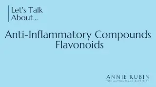 Anti-Inflammatory Compounds: Flavonoids
