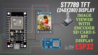 ESP32 Image Viewer with KY-040 Rotary Encoder | SD Card & Rounded corner ST7789 TFT Display(240x280)
