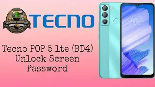 TECNO POP 5 LTE (BD4) SC9863 SPD Unlock Screen Password