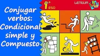 Conjugación: Condicional y su Compuesto. 1º ESO, Lengua