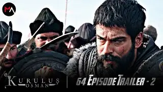 Kurulus Osman 64 Trailer #2  | English/Urdu/Arabic/Bengali Subtitles | @M Ahmad Productions |