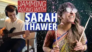 Jamming Along With Sarah Thawer (aka @SarahDrums )