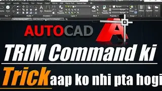 AutoCAD Trim Command Ki ye Trick Aap Ko Nhi Pta Hogi || AutoCAD Tips and Tricks ||