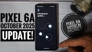 PIXEL 6a October 2025 Update | Is Pixel 6 Series Discontinued? 📲