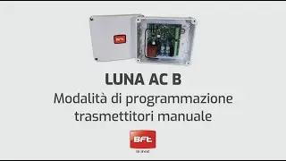 Bft Luna AC B | Programmazione manuale telecomando Mitto (IT)