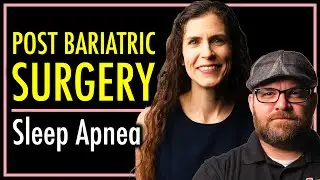 Sleep Apnea After Bariatric Surgery | theSITREP