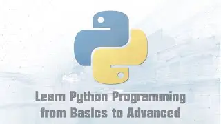 Learn Python Programming from Basics to Advanced (Part 1)