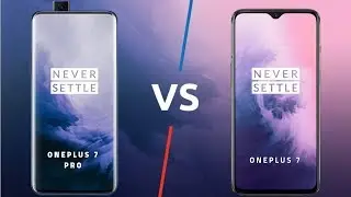 OnePlus 7 vs OnePlus 7 Pro - The Former Will Sell More!