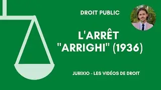 L'arrêt Arrighi du 6 novembre 1936 - Théorie de la loi-écran