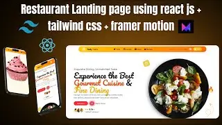 Tailwind CSS & React JS Restaurant Website | Framer Motion Animations | Fully Responsive Source Code