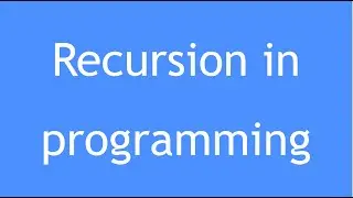 Concept of Recursion with example | Step By Step explanation of recursion