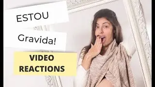Estou Grávida! - Video Reactions da Família