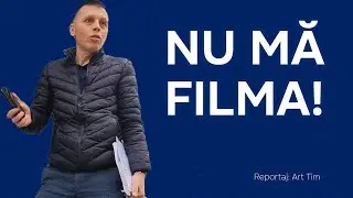 Nu mă filma🤳| #reportajArtTim
