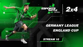 2025-03-26 - Germany League and England Cup E-Football EsportsBattle Stream 10