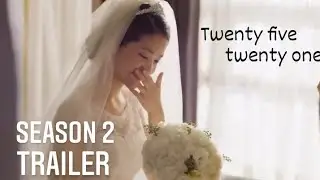 Twenty five twenty one || season 2 trailer