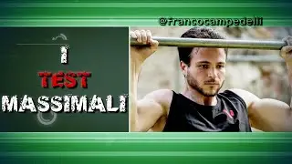 Come si eseguono i Test Massimali