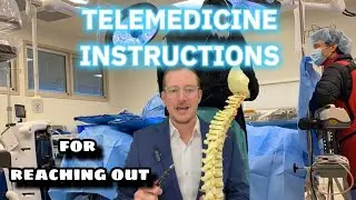 Telemedicine Instructions (Dr Donnally, Dallas Spine Expert) 🤳📲