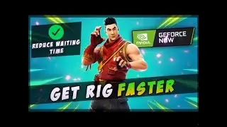 How To Get RIG FASTER In GEFORCE NOW In 2024!
