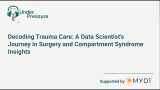Under Pressure | A Biostatistician's Approach in Decoding Trauma Care