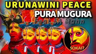 URUNAWINI PEACE - PURA MUGURA ft 5A Mahn(2024)