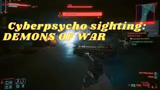 Cyberpunk 2077 Cyberpsycho - demons of war
