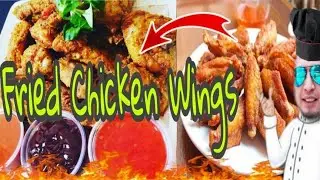How to Make Crispy Fried Chicken Wings