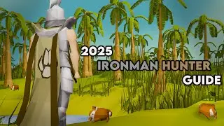 1-99 Ironman Hunter Guide 2025 OSRS - Fast and Efficient!